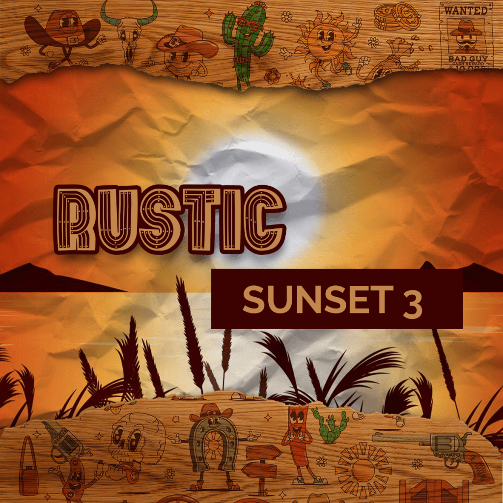 RUSTIC SUNSET 3:&nbsp;PLAYLIST